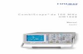 CombiScope de 100 MHz HM1008 - Rohde & Schwarz · Manual Español. 2 Reservado el derecho de modiﬁ cación Indicaciones generales en relación al marcado CE Los instrumentos de