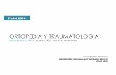 ORTOPEDIA Y TRAUMATOLOGÍApaginas.facmed.unam.mx/.../uploads/2018/10/9-ortoped.pdf · 2018-10-23 · ORTOPEDIA Y TRAUMATOLOGÍA 2 DIRECTORIO DE LA FACULTAD DE MEDICINA Dr. Germán