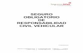 SEGURO OBLIGATORIO DE RESPONSABILIDAD CIVIL VEHICULAR · CIVIL VEHICULAR FF-339-PDF/03-2015 . SEGURO OBLIGATORIO DE RESPONSABILIDAD CIVIL VEHICULAR CONDICIONES GENERALES ... Bienes