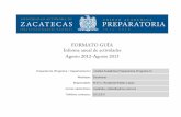 FORMATO GUÍA Informe anual de actividades Agosto 2012 …uap.uaz.edu.mx/.../sitio/archivos/primer-informe-p4_0.pdf · 2020-02-07 · Formato guía informe de labores 2013 IES 3 •