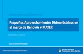 Pequeños Aprovechamientos Hidroeléctricos en el marco de … · 2018-09-10 · Septiembre de 2018 ENERGÍAS RENOVABLES EN ARGENTINA Pequeños Aprovechamientos Hidroeléctricos en