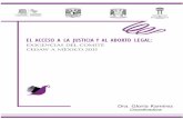 El acceso a la justicia y al aborto legal: exigencias del Comité … · 2018-05-28 · 6 Esta investigación, arbitrada a “doble ciego” por especialistas en la materia, se privilegia