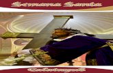 Semana Santa Calatayud · 2015-03-30 · en el paso. El lunes Santo procesiona con la reliquia de la “ Santa Espina “ . El día de Jueves Santo por la mañana realiza la “Entronización”