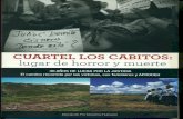  · 2019-02-25 · El cuartel Los Cabitos 51, como se conoce al cuartel Domingo Ayarza, fue el centro de detención, muerte y entierro de más de un centenar de personas dadas por