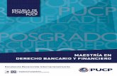 La Maestría en Derecho Bancario y - PUCPfiles.pucp.edu.pe/posgrado/wp-content/uploads/2011/08/... · 2018-11-26 · Nota: La Escuela de Posgrado podrá efectuar cambios en la malla