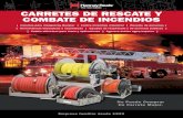 Carretes de Rescate y Combate de Incendios · • Salida estándar: roscas hembra de 1/2" NPT. • Componentes internas de acero inoxidable se requieren para los usos de respiración