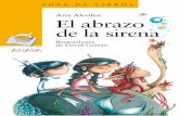 El abrazo de la sirena (primeras páginas) · 2018-12-18 · Las normas ortográficas seguidas son las establecidas por la Real Academia Española en la Ortografía de la lengua española,