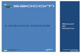 Manual CATÁLOGO SAOCOM · 6.4 Paso-4: Programación de un Nuevo Pedido de Adquisición ... Catálogo SAOCOM / Manual de Usuario-5-En las secciones Cart (Carrito) y Orders (Pedidos),