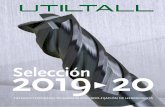 UTILTALL Tarifa 2019 CASTELLANO light · FRESADO-TORNEADO-TALADRADO-ROSCADO-FIJACIÓN DE HERRAMIENTA Selección. EXPER T 2. es una empresa ... Brocas de 3 y 5 veces el diámetro,