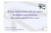 ENFERMEDADES CULARES INMUNOMEDIADAS …Rasgos Generales: • Sistema inmuneSistema inmune reacciona contra ciertos tejidos oculares.contra ciertos tejidos oculares. • Presentación