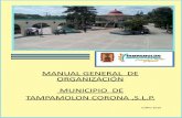 MANUAL GENERAL DE ORGANIZACIÓN MUNICIPIO DE … · 3.2.10 Coordinación de Desarrollo Social ... El presente Manual de Organización del Municipio de Tampamolón Corona, S.L.P.,