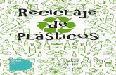 Reciclaje de Plásticos - WordPress.com · de los residuos y ello supone la disminución de la cantidad de plásticos que utilizamos, así como diseñar ... tarrinas de mantequilla,