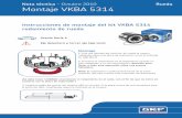 Instrucciones de montaje del kit VKBA 5314 rodamiento de …...Montaje VKBA 5314 Instrucciones de montaje del kit VKBA 5314 rodamiento de rueda . Scania Serie 4 . Eje delantero y tercer