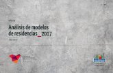 Informe Análisis de modelos de residencias 2017 · Análisis de modelos de residencias 2017 6 1.2 Doble mirada Las residencias permiten a los artistas hacer trabajo de campo e intervenir