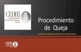 Procedimiento de Quejacedhj.org.mx/iicadh/material de difusion/material didactico/Proceso de queja.pdfLos Derechos Humanos son el conjunto de atributos inherentes a la persona, sustentados