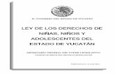 LEY DE LOS DERECHOS DE NIÑAS, NIÑOS Y ADOLESCENTES DEL ...sitios.dif.gob.mx/pdmf/wp-content/uploads/2018/12/Yucatan... · Obligaciones Alimentarias, entre otros. Resaltando con