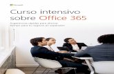 Curso intensivo sobre Office 365 - Aitana: Líder en ... · No importa si trabajas en equipo en una nueva estrategia de producto, una presentación de ventas o una iniciativa clave