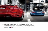 BMW X6 M Y BMW X5 M - Concesionario Oficial BMW€¦ · 2 0 pulgadas de serie con neumáticos de diferentes medidas, las grandes tomas de aire, los dos tubos de escape dobles cromados,