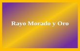 Rayo Morado y Oro - meru-audio.heartscenter.org · “Yo Soy Nada y vengo este día a bendeciros con la luz del Sexto Rayo, amplificada por todo lo que yo he cosechado en el mundo