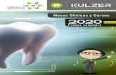Mesas Clínicas y Cursos 2020 - kulzer-info.mxkulzer-info.mx/MKT/Calendario_1Semestre_2020_Mesas_Clinicas.pdf · Como lograr una oclusión perfecta en prostodoncia total Dr. Rubén