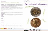 Cuadernillo del mineral al museo'13 - Digital CSICdigital.csic.es/bitstream/10261/88714/3/Cuadernillo_alumno_Del_mineral_al_museo.pdf(Busca en el diccionario los significados que faltan)