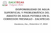 Disponibilidad de agua en zacatecassama.zacatecas.gob.mx/wp-content/uploads/2018/12/1... · disponibilidad de agua superficial y problemÁtica del abasto de agua potable en el corredor