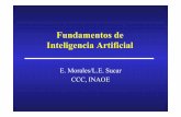 Fundamentos de Inteligencia Artificialccc.inaoep.mx/~esucar/Clases-ia/Laminas2014/iases01.pdf · 2014-08-20 · Estudiar los fundamentos y las principales técnicas de resolución
