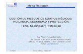 Mesa Redonda - Infomedcencomed.sld.cu/socbio2007/trabajos/pdf/... · 9Algunos de los equipos sí han pasado las pruebas de Seguridad y EMC en los laboratorios de CETECOM en España