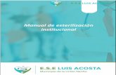Manual de esterilización institucional DE ESTERILIZACION.pdf · directa de pacientes particularmente en procedimientos invasivos, debido a que pueden estar contaminados con agentes