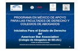 PROGRAMA EN MÉXICO DE APOYO PARA LAS FACULTADES DE …abaroli.mx/wp-content/uploads/2015/03/1-Sistema... · PROGRAMA EN MÉXICO DE APOYO PARA LAS FACULTADES DE DERECHO Y COLEGIOS