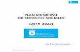 PLAN MUNICIPAL DE SERVICIOS SOCIALES (2019-2022) · plan municipal de servicios sociales 2019- 2022 2 concejal del area de servicios a la ciudadanÍa. delegaciÓn de servicios sociales.