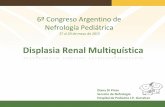 Displasia Renal Multiquística · • Enfermedad quística renal más frecuente en niños. • Forma de displasia renal. • Múltiples quistes no comunicantes de diferentes tamaños