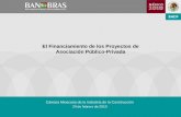 El Financiamiento de los Proyectos de Asociación Público ... · Importancia del sector privado en el PNI Proyectos para prestación de servicios Concesiones Contratos de largo plazo