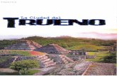 La Ciudad delcronistadepapantla.com/_tjn/_fls/La_ciudad_del_trueno.pdf · esplendor prehispánico de ¡a Cultura Totonaca; en las fechas que dura la cumbre, se disfrutan de espectáculos
