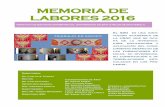 MEMORIA DE LABORES 2016 - USACc3.usac.edu.gt/idei.usac.edu.gt/public_html/wp-content/... · 2017-09-26 · MEMORIA DE LABORES 2016 El IDEI es una insti-tución académica de la USAC