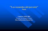 Panel - AMAI“Los recuerdos del porvenir” Panel Congreso AMAI 2007 El poder de anticipar el futuro Dra.Guillermina Baena Paz