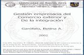 Gestión empresaria del Comercio exterior y De la integraciónbibliotecadigital.econ.uba.ar/download/tpos/1502-0132_GarofaloBA.pdf · El tema relacionado con las propiedades del vino