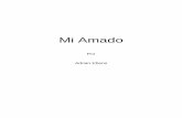 Mi Amado - Maranatha Mediamaranathamedia.com/downloads/books/Language/My Beloved/Mi Amado.pdf · para encontrar al que es todo un encanto, oír su voz, la voz de un hijo y la voz