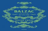 La novela de una vida · 2019-01-08 · la obra maestra de Stefan Zweig, la mejor demostración posible del fervor que sentía por el gran Honoré de Balzac, sino también una novela