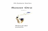 Rover Oro - TODOELECTRONICA · conocimiento, las señales de alta frecuencia no son perjudiciales para el cuerpo humano a causa de su baja potencia. 1.2.3 Alrededores Al mover la