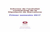 Informe de l’activitat contractual de la Diputació de Barcelona Primer semestre … · 2018-05-09 · Del total de les 112 adjudicacions efectuades en el primer semestre de 2017,