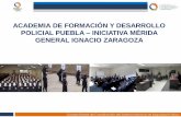 ACADEMIA DE FORMACIÓN Y DESARROLLO POLICIAL PUEBLA ...cecsnsp.puebla.gob.mx/images/banners/academia/... · con la finalidad de sistematizar las actuaciones para unificar los criterios