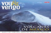 Volcanes de México · info@voyvengo.com.mx •  Voy&Vengo,* año 4, núm. 46, mayo de 2014, revista mensual editada y publicada por Editorial Revista