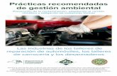 Prácticas recomendadas de gestión ambiental · climático y mitigación de sustancias tóxicas ... Las operaciones de reparación de automóviles que pueden llegar a ser peligrosas