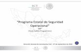 “Programa Estatal de Seguridad Operacional”operacional, requisitos reglamentarios del SMS y atención de los hallazgos internos del SSP, se lleven a cabo de forma integrada y coordinada.