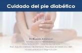 Cuidado del pie diabético de los pies para pacientes.pdf · Pie diabético Importancia Sanitaria El 15% de los diabéticos desarrollan una úlcera de pie a lo largo de su enfermedad.