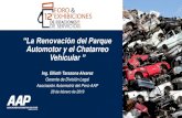 “La Renovación del Parque Automotor y el Chatarreo Vehicularaap.org.pe/descarga/conferencias/12Foro-EESS-Chatarreo.pdf · 2019-03-15 · “La Renovación del Parque Automotor