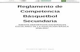 Reglamento de Competencia Básquetbol Secundariaeducacionbasica2017.conade.gob.mx/documentos/Secundaria/Secundaria... · Cualquier referencia que se haga en estas Reglas Oficiales