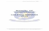 MANUAL DE CONVIVENCIA COLEGIO NIRVANA 2014colegionirvana.cl/wp-content/uploads/2014/06/ManualConvWeb-Nirvana-2014.pdf · En las salidas complementarias y extraescolares, el alumnado