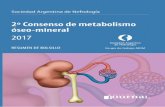 Sociedad Argentina de Nefrologíasan.org.ar/2015/docs/consensos/B94_Consenso_SAN2.pdf · alteraciones del metabolismo óseo-mineral, que afecta a los pacientes con enfermedad renal